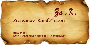 Zsivanov Karácson névjegykártya